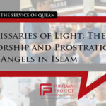Emissaries of Light: The Worship and Prostration of Angels in Islam